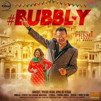 Bubbly - Single by Premi Johal