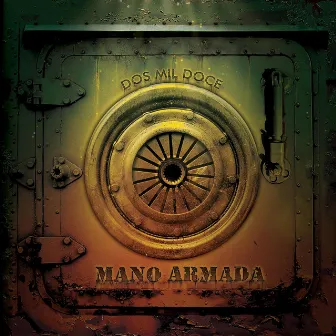 Dos Mil Doce by Mano Armada