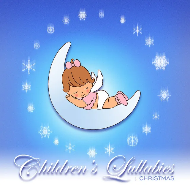 Children's Lullabies: Christmas