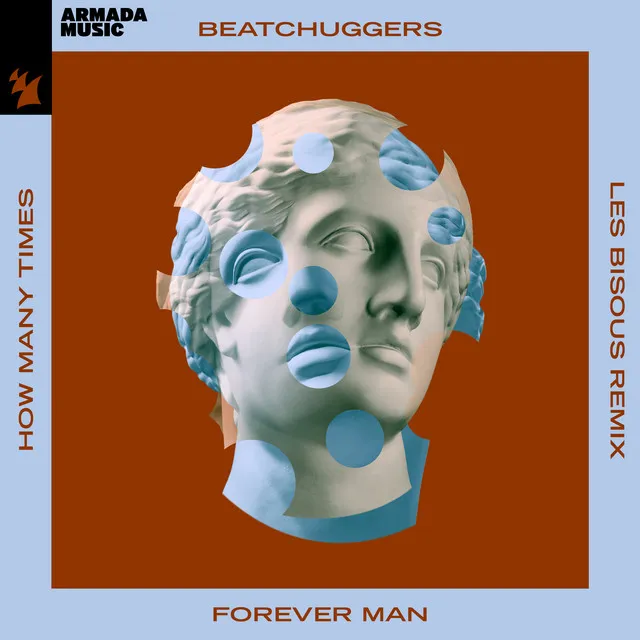 Forever Man (How Many Times) [Les Bisous Remix]