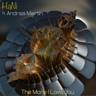 The More I Love You by Hani