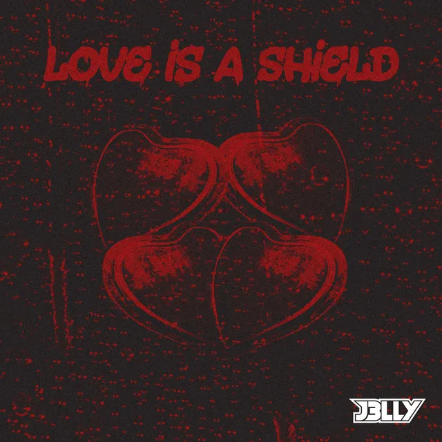 Love Is A Shield