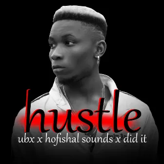 Hustle by UBX