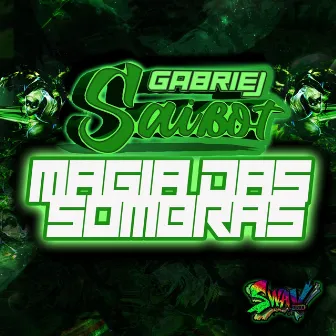 Magia das Sombras by Swav Ent.