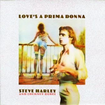 Love's a Prima Donna (1997 Remaster) by Steve Harley & Cockney Rebel