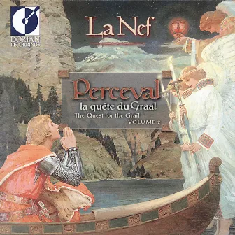 Bergeron, S.: Perceval La Quete Du Graal (The Quest for the Grail, Vol. 2) (La Nef) by Sylvain Bergeron