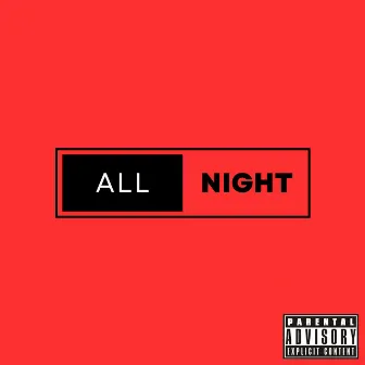 All Night by Jono.J