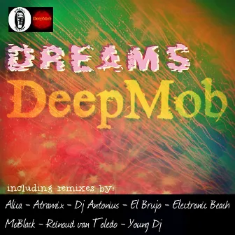 Dreams by Deepmob