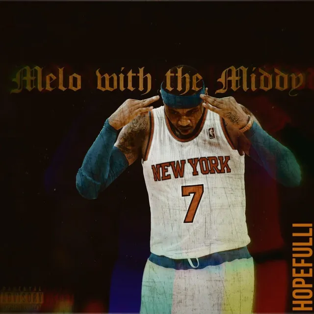 Melo with the Middy