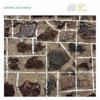 Music for Spaces by Leanne Zacharias