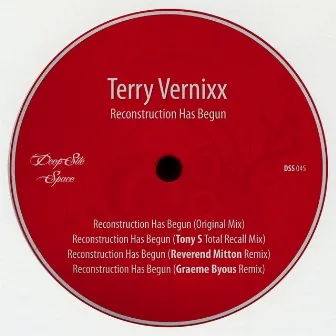 Reconstruction Has Begun by Terry Vernixx