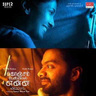 Konjam Pesinaal Yenna (Original Motion Picture Soundtrack) by Deepan Chakravarthy