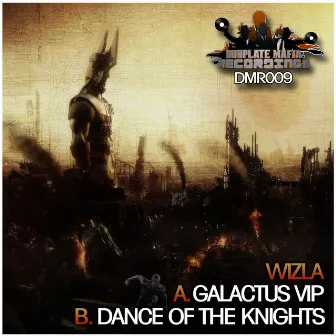 Galactus VIP / Dance Of The Knights by Wizla