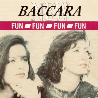 Fun by New Baccara