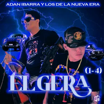 El Gera 1-4 by ADAN IBARRA