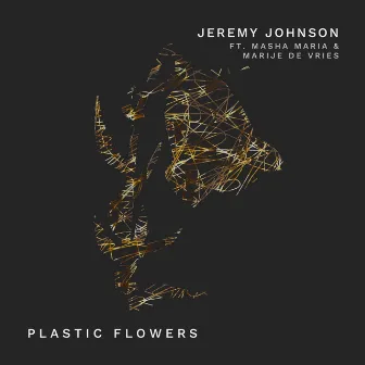 Plastic Flowers by Jeremy Johnson