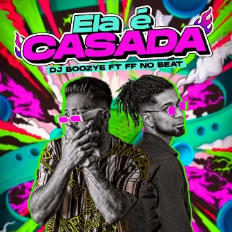 Ela É Casada by DJ Boozye