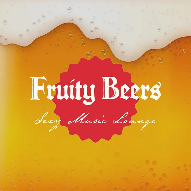 Fruity Beers