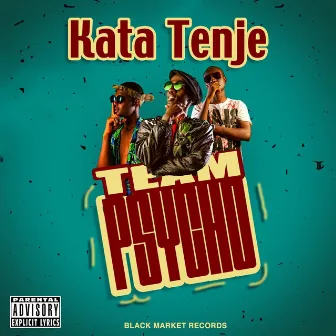 Kata Tenje by Team Psycho