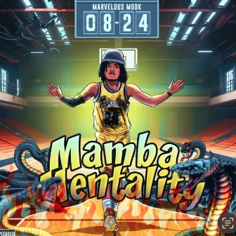 Mamba Mentality by Marvelous Mook