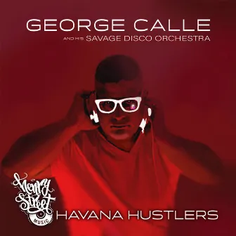 Havana Hustlers by George Calle