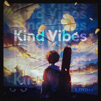 Kind Vibes by Katom4