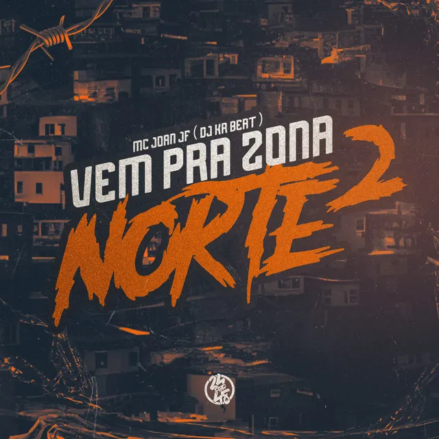 Vem pra Zona Norte 2