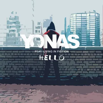 Hello (feat. Living In Ficton) by YONAS