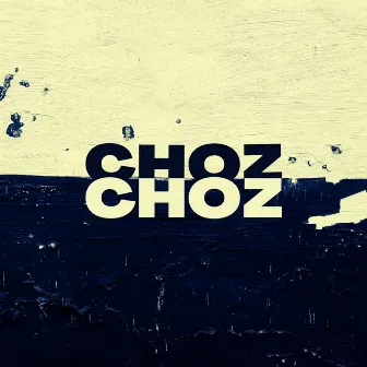 Choz by Laverde