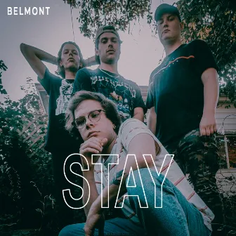 Stay by Belmont