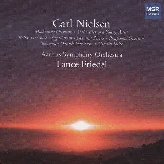 Carl Nielsen: Orchestral Works by Lance Friedel