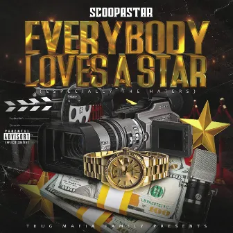 Everybody Loves a Star by Scoopastar