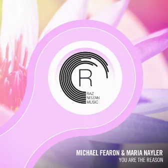 You Are The Reason by Michael Fearon