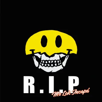 Rip - Mr Lok Incapa by Stiv JG