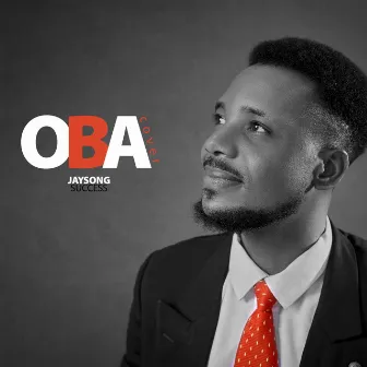 Oba by Jaysong Success