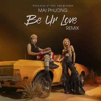 Be Ur Love (Remix) - Mai Phuong, Thái Sơn Beatbox by Thái Sơn Beatbox