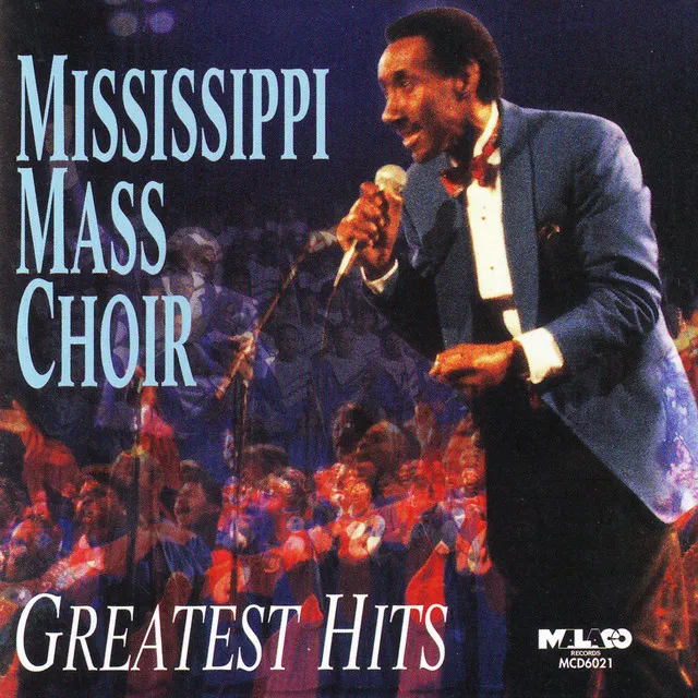 Mississippi Mass Choir: Greatest Hits