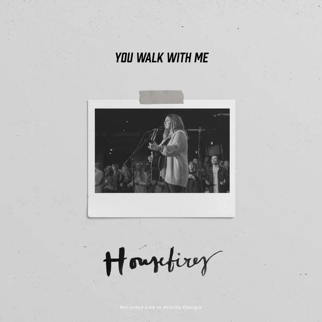 You Walk With Me - Live