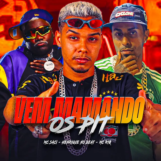 Vem Mamando os Pit (feat. MC Saci)