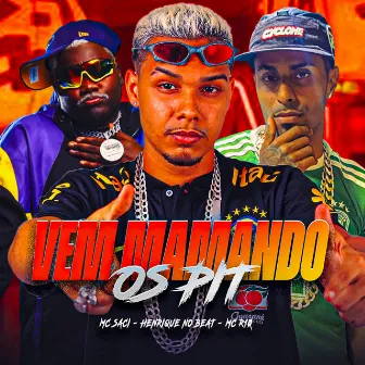 Vem Mamando os Pit by Mc R10