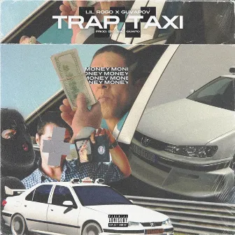 TRAP TAXI by Guvapov