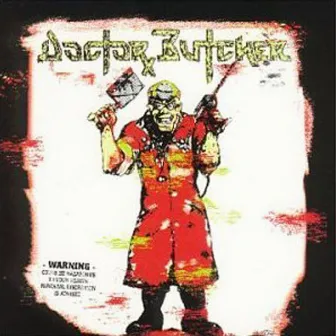 Doctor Butcher by Doctor Butcher