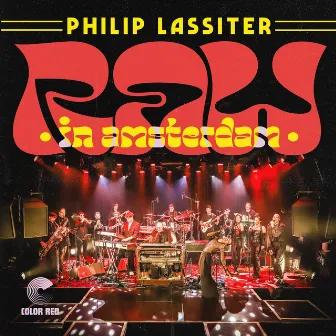 Raw In Amsterdam (Live) by Philip Lassiter