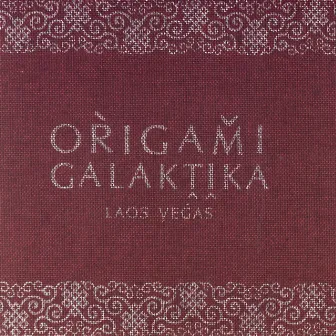 Laos Vegas by Origami Galaktika