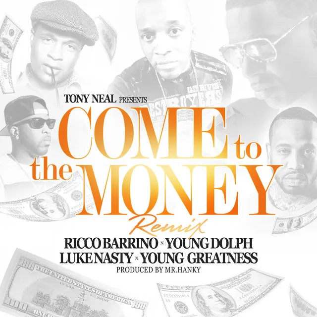 Come to the Money - Remix