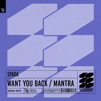 Want You Back / Mantra by Spada