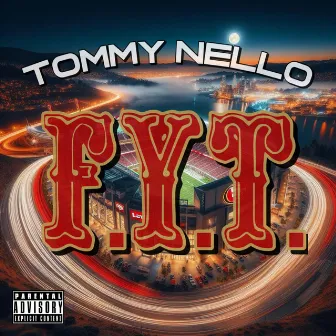 FYT by Tommy Nello