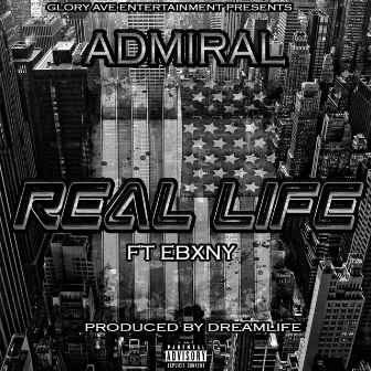 Real Life by Admiral