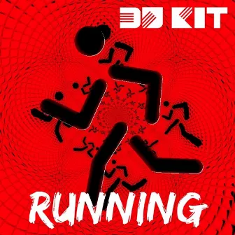 Running by DJ Kit