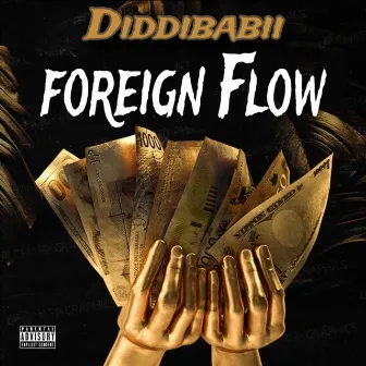 Foreign Flow by Diddibabii